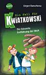 Ein Fall fr Kwiatkowski (30). Die krzeste Entfhrung der Welt