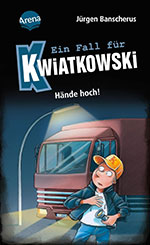 Hände hoch! Ein Fall für Kwiatkowski